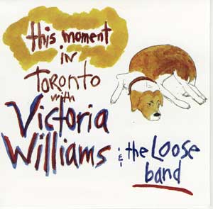 Victoria Williams - This Moment in Toronto (Live)