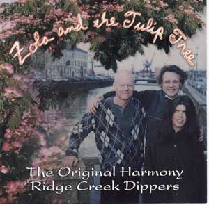 The Original Harmony Ridge Creek Dippers - Zola and the Tulip Tree