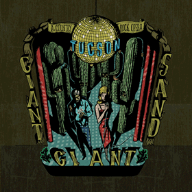 Album Cover - Tucson by Giant Giant Sand