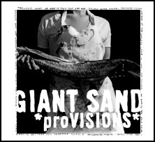 Giant Sand -  proVISIONS (2008)