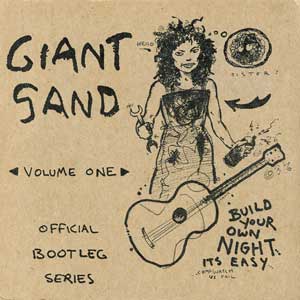 Giant Sand - Bootleg Vol 1 (1997)