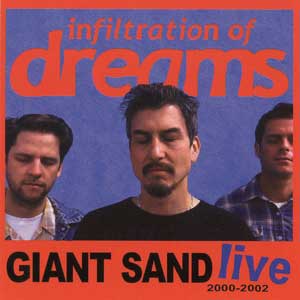 Giant Sand - Bootleg Vol 4 (2003)