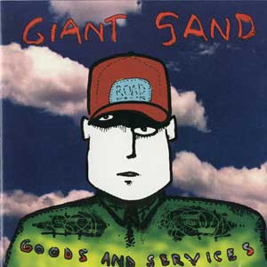 Giant Sand - Goods & Services (1995)