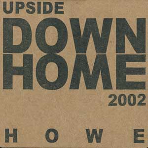 Howe Gelb - Upside Down Home 2002 (2002)