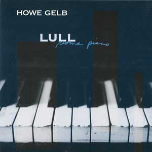 Howe Gelb - Lull Some Piano (2001)